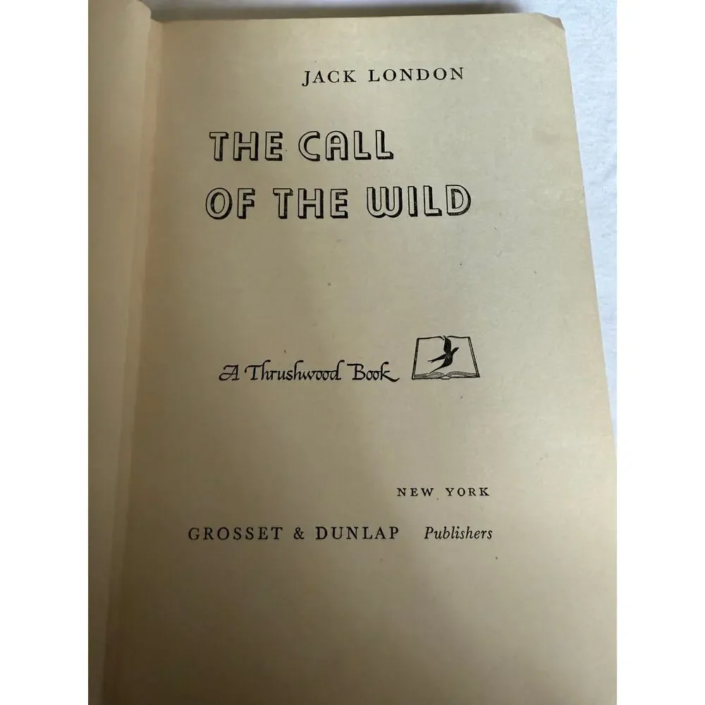 The Call of The Wild, Jack London - 1931 - Hardcover